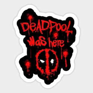 deadpool was here Sticker